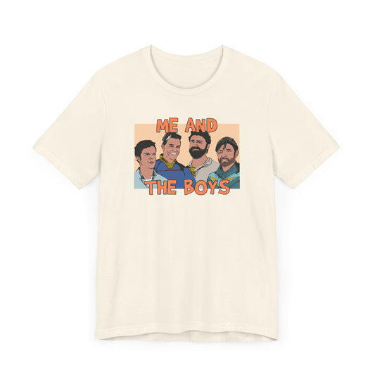 'Me and The Boys' T-Shirt
