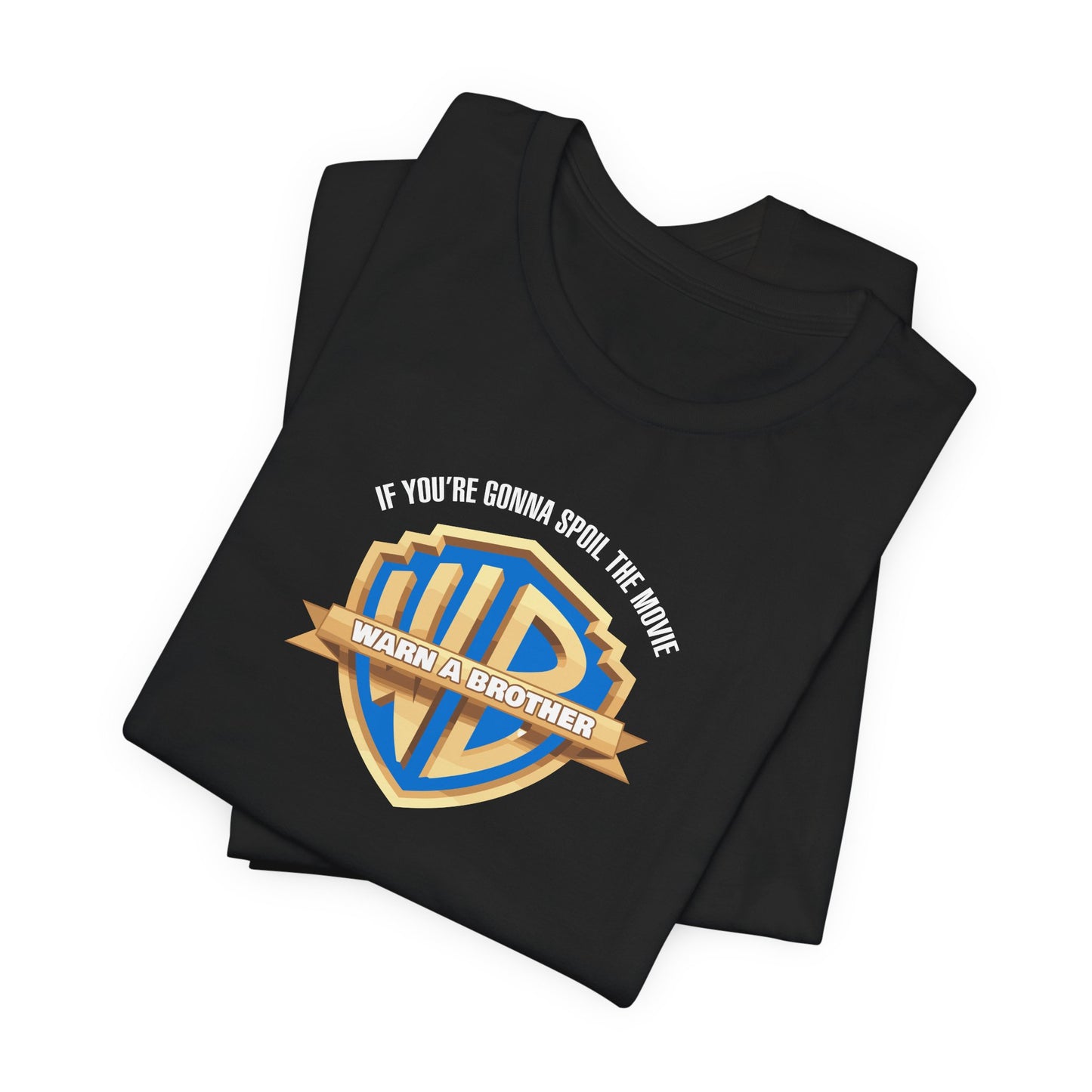 'Warn a Brother' T-Shirt
