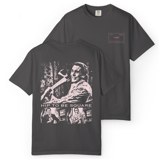 'HIP TO BE PSYCHO' Double-Sided Tee