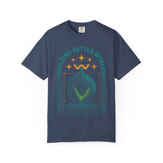 'Building Better Worlds' T-Shirt