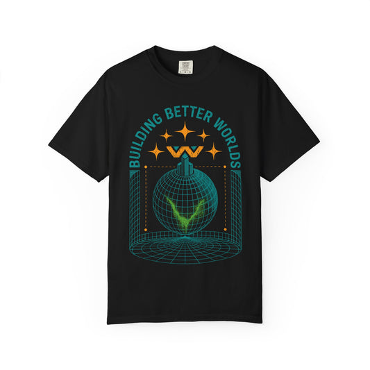 'Building Better Worlds' T-Shirt